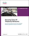 Securing IP Telephony Networks