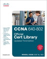 CCENT - CCNA 640-802 Official Certification Library 3rd Edition