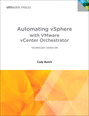 Automating vSphere with VMware vCentre Orchestrator