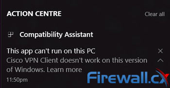 This app can’t run on this PC. Cisco VPN Client doesn’t work on this version of Windows