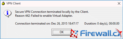 The Cisco VPN Client Reason 442: Failed to enable Virtual Adapter error on Windows 10