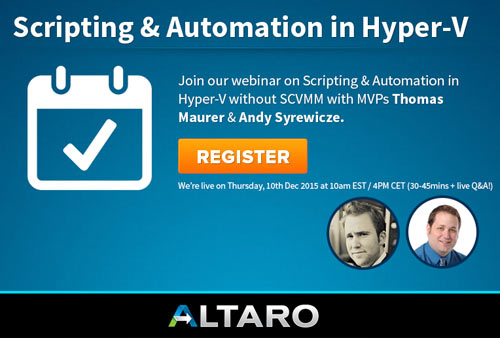 hyper-v-altaro-free-webinar-scripting-automation-hyper-v-without-scvmm-1