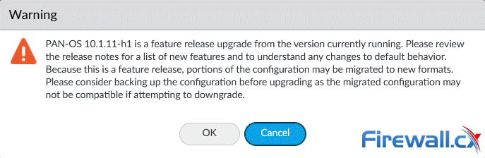 Palo Alto Firewall - PAN-OS upgrade message warning