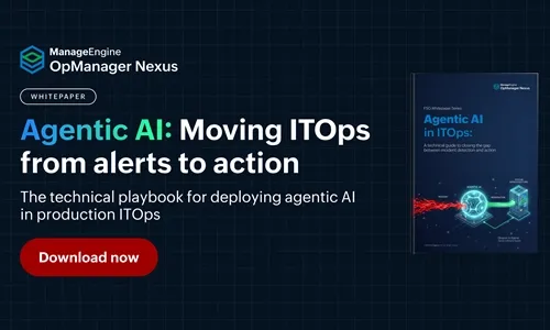 OpManager Nexus - Agentic AI Whitepaper
